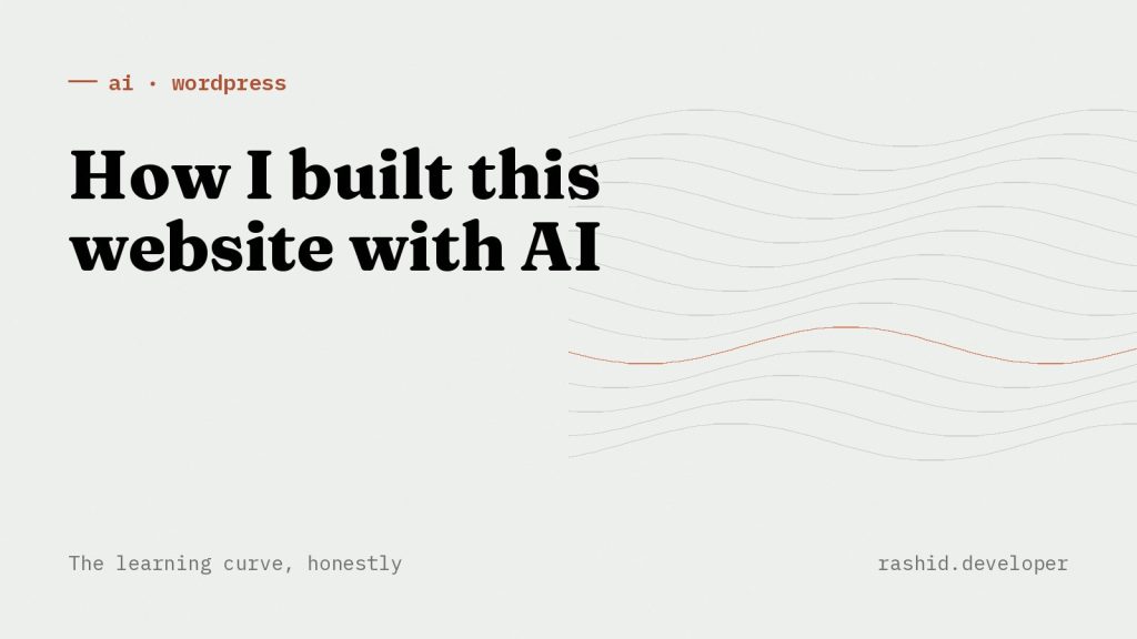 How I built this website with AI: the learning curve
