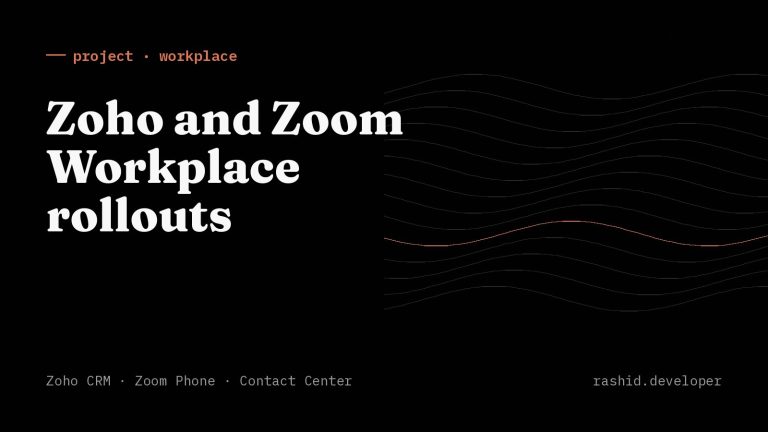 Zoho and Zoom Workplace rollouts